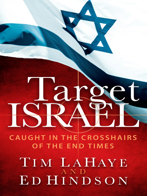 Title details for Target Israel by Tim LaHaye - Available